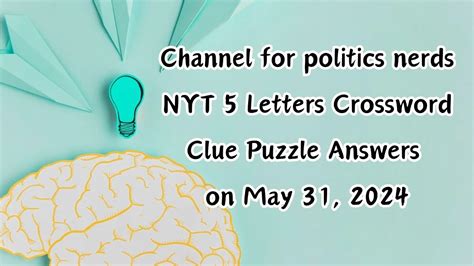 chanel for politic nerds|channel for politics crossword.